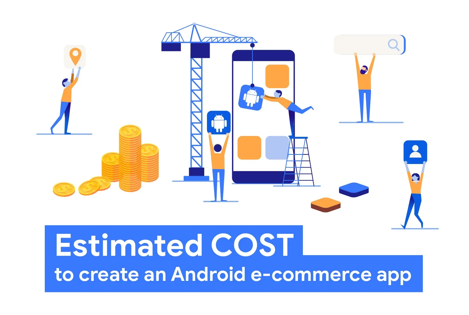 How much does it cost to build an Android e-commerce app