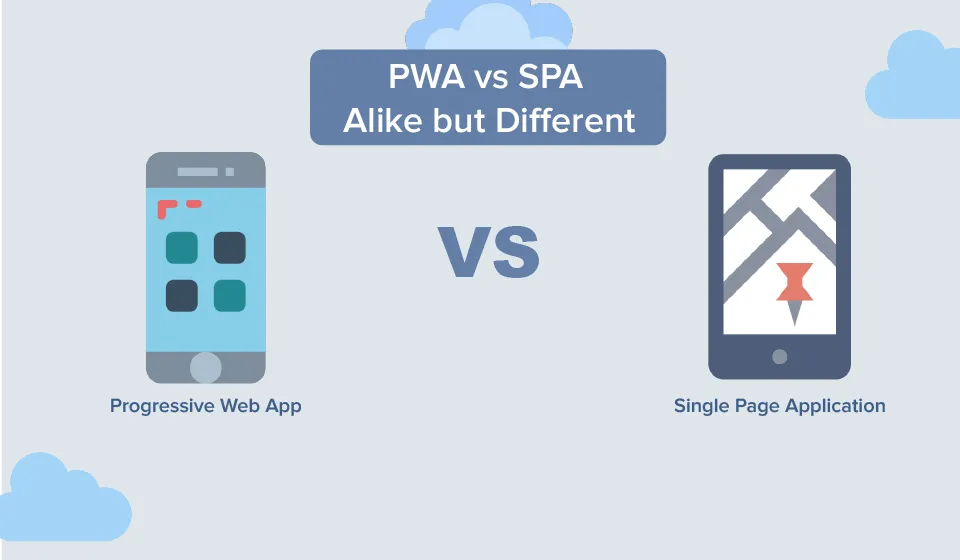 PWA vs SPA
