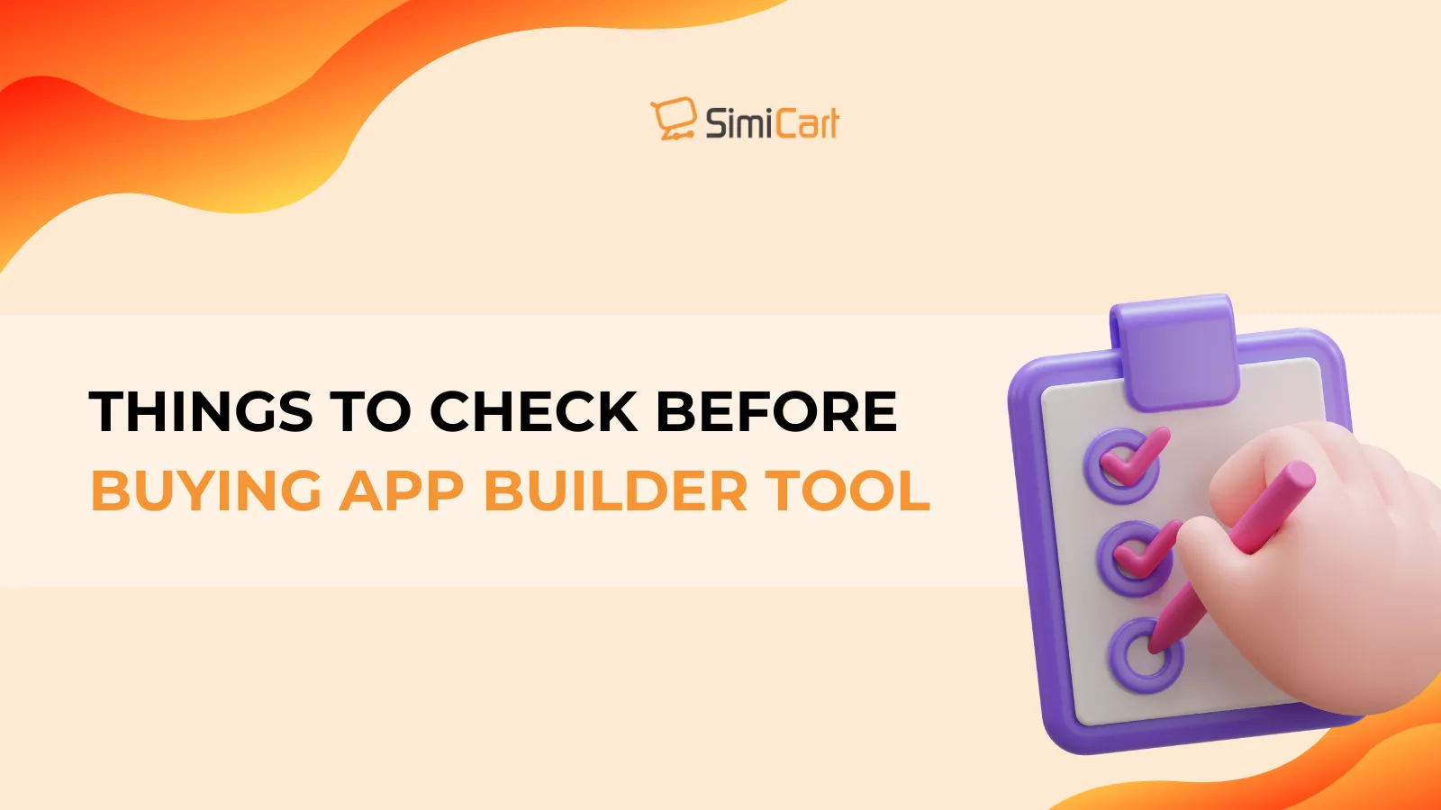 thing to check before buying app builder tool