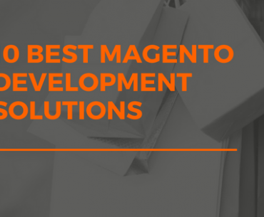 10 best Magento development solutions