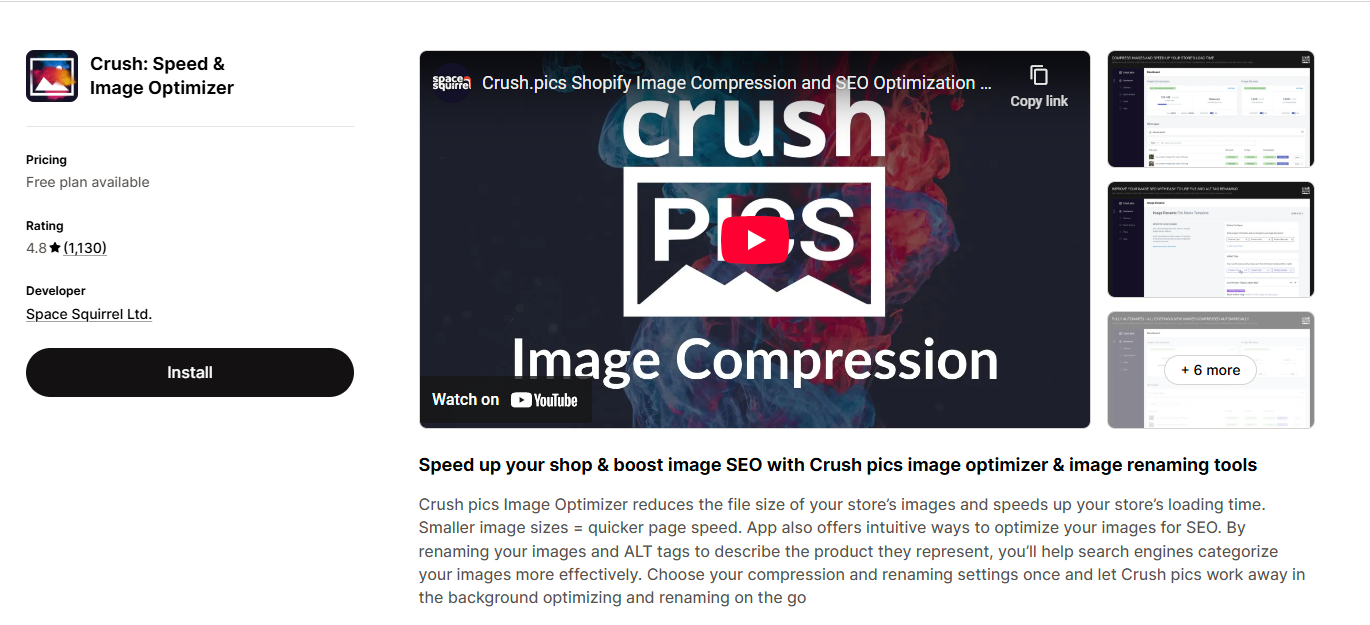 Speed up your shop & boost image SEO with Crush pics image optimization
Automatically rename image files and ALT tags to aid discovery in search engines
Choose your compression and renaming settings once and let Crush pics work away
Manually add & compress images, as Shopify doesn’t provide access to all images
Test & choose between different types of image compression algorithms