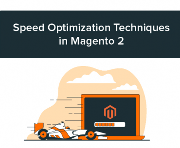 Magento 2 Speed Optimization Techniques